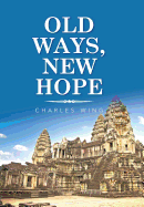 Old Ways, New Hope