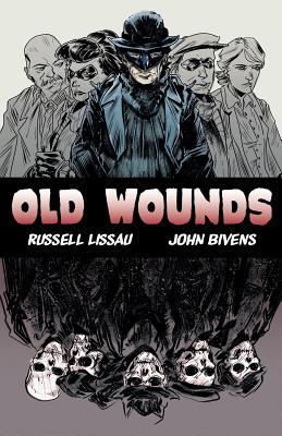 Old Wounds - Lissau, Russell, and Perez, Pj (Editor)