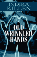 Old Wrinkled Hands