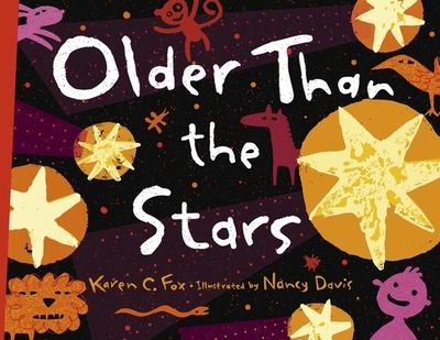 Older Than the Stars - Fox, Karen C