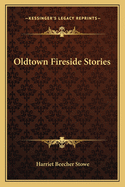 Oldtown Fireside Stories