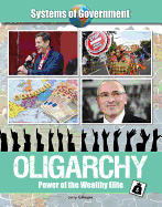 Oligarchy: Power of the Wealthy Elite
