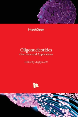 Oligonucleotides: Overview and Applications - Sett, Arghya (Editor)