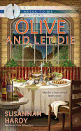 Olive and Let Die