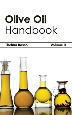 Olive Oil Handbook: Volume II - Bosso, Thelma (Editor)