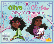 Olive Y Charlotte (Olive and Charlotte) Bilingual Eng/Spa