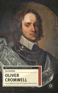 Oliver Cromwell: God's Warrior and the English Revolution