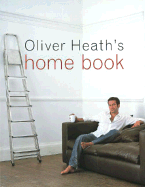 Oliver Heath's Home Book