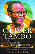 Oliver Tambo: Beyond the Engeli Mountains