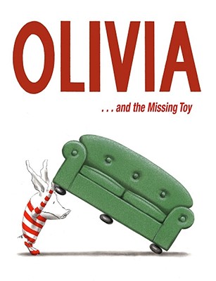 Olivia . . . and the Missing Toy - Falconer, Ian