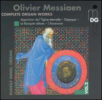 Olivier Messiaen: Complete Organ Works, Vol. 2 - Rudolf Innig (organ)