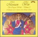 Olivier Messiaen: The Organ Works, Vol. 2 - Gillian Weir (organ)