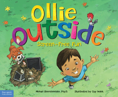 Ollie Outside: Screen-Free Fun - Oberschneider, Michael, Psy