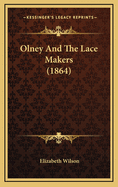 Olney and the Lace Makers (1864)