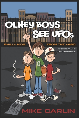 Olney Boys See UFOs - Carlin, Mike