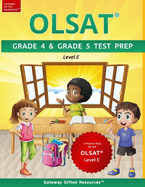 OLSAT Grade 4 & Grade 5 Test Prep Level E: 3 Practice Tests for the OLSAT Level E