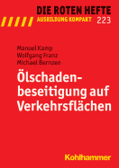 Olschadenbeseitigung Auf Verkehrsflachen