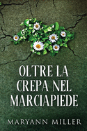 Oltre La Crepa Nel Marciapiede