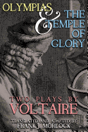 Olympias; And, the Temple of Glory: Two Plays