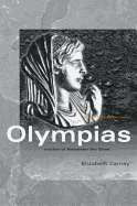 Olympias: Mother of Alexander the Great