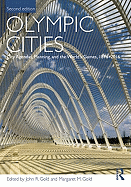 Olympic Cities: City Agendas, Planning, and the World's Games, 1896 - 2016