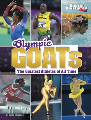 Olympic Goats: The Greatest Athletes of All Time - Berglund, Bruce