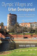 Olympic Villages and Urban Development: Analysis of Spatial Models and Geographic Transformations