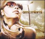 Om: Miami - Various Artists