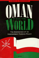 Oman and the World: The Emergence of an Independent Foreign Policy