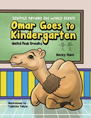 Omar Goes to Kindergarten - Hunt, Becky