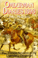 Omdurman Diaries 1898: Eye-Witness Accounts of the Legendary Campaign