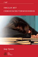 Omgaan Met Chronische Vermoeidheid