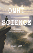 Omniscience: Reflections On The Human Condition