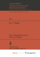 On a General Economic Theory of Motion