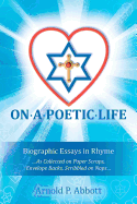 "On A Poetic Life": Biographic Essays in Rhyme