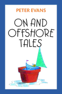 On and Offshore Tales