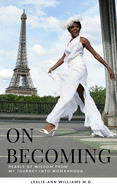 On Becoming: Pearls of Wisdom from My Journey Into Womanhood