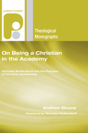 On Being a Christian in the Academy