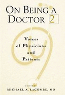 On Being a Doctor 2 - LaCombe, Michael A (Editor)