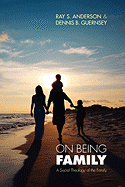 On Being Family: A Social Theology of the Family