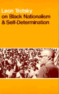 On Black Nationalism and Self-determination