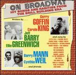 On Broadway: Hit Songs and Rarities From the Brill Building Era