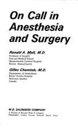 On Call in Anesthesia and Surgery: On Call Series - Malt, Ronald A, and Chemtob, Gilles, MD