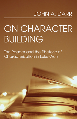 On Character Building - Darr, John A