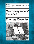 On Conveyancers' Evidence