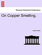 On Copper Smelting.