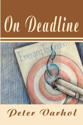 On Deadline - Varhol, Peter