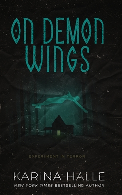 On Demon Wings: Experiment in Terror #5 - Halle, Karina