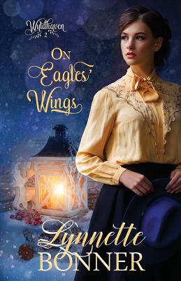 On Eagles' Wings - Bonner, Lynnette