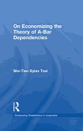 On Economizing the Theory of A-Bar Dependencies